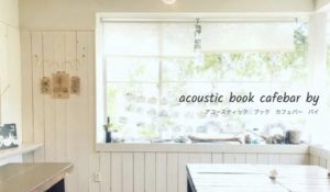 ・acoustic book cafebar by